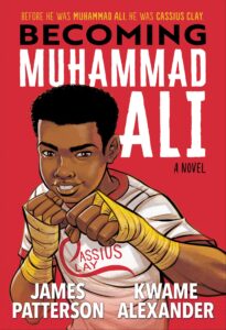 Libro Becoming Muhammad Ali James Patterson Kwame Alexander - Kombatnet